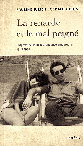 La renarde et le mal peigné. Fragments de correspondance amoureus La renarde et le mal peigné. Fragments de correspondance amoureus