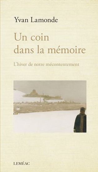Un coin dans la mémoire : l'hiver de notre mécontentement Un coin dans la mémoire : l'hiver de notre mécontentement