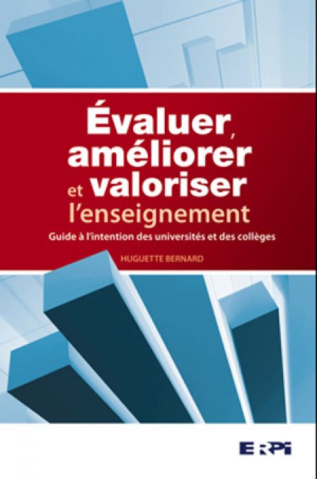 Évaluer, améliorer et valoriser l'enseignement Évaluer, améliorer et valoriser l'enseignement