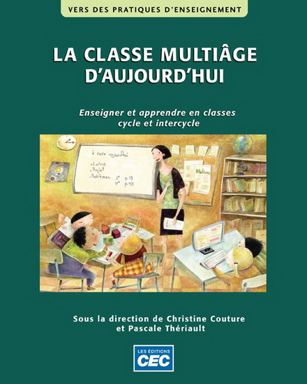 La classe multiâge d'aujourd'hui La classe multiâge d'aujourd'hui