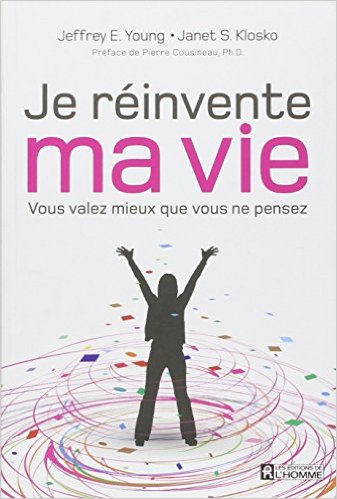 Je réinvente ma vie. Vous valez mieux que vous ne pensez 3e éd. Je réinvente ma vie. Vous valez mieux que vous ne pensez 3e éd.