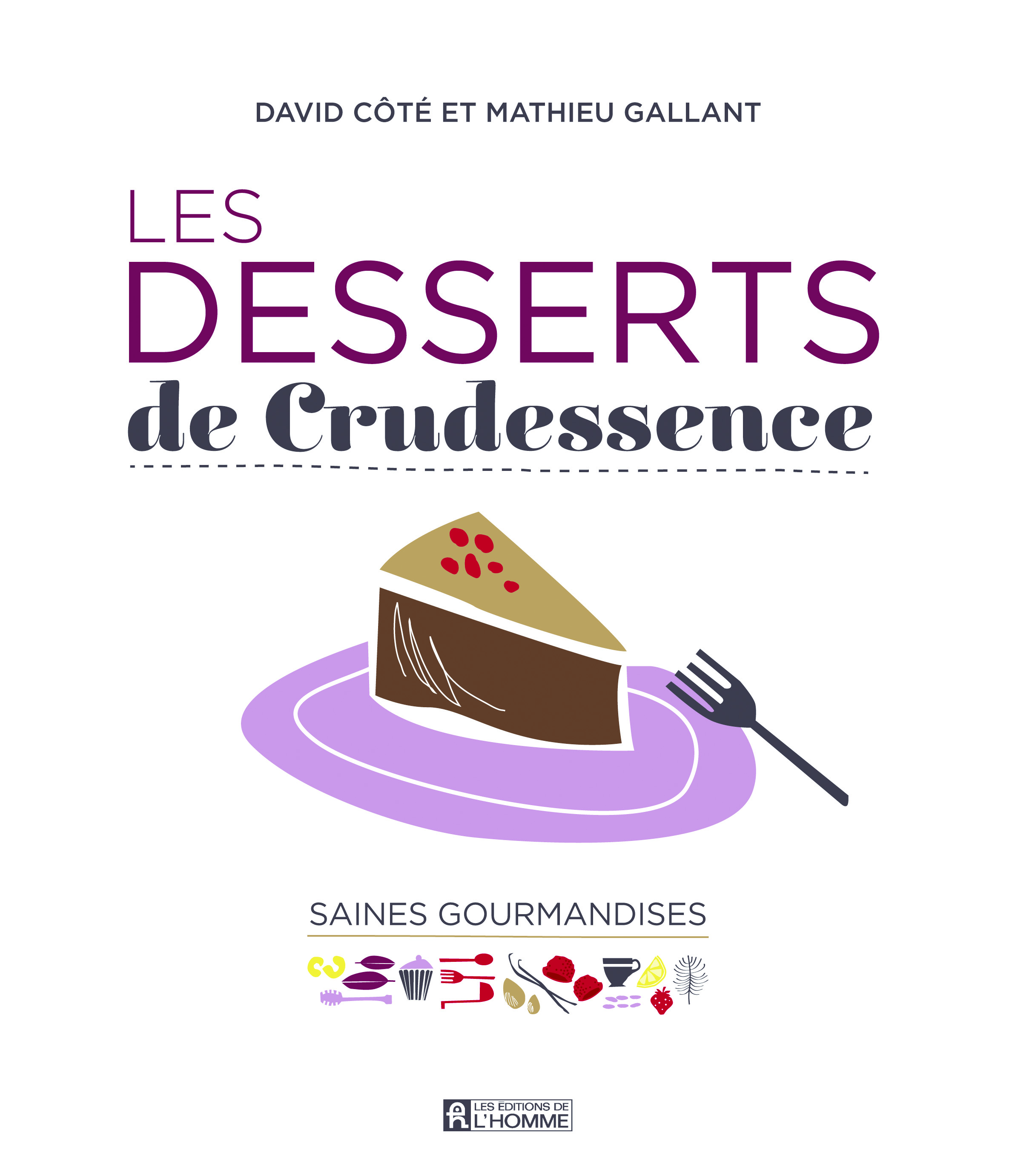 Les desserts de crudessence. Saines gourmandises. Les desserts de crudessence. Saines gourmandises.