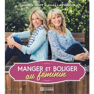 Manger et bouger au féminin Manger et bouger au féminin
