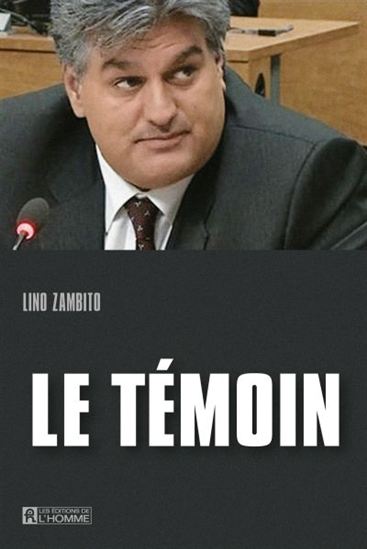 Le Témoin Le Témoin