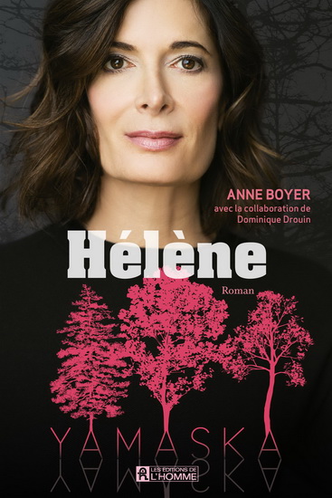 Yamaska, Hélène Yamaska, Hélène