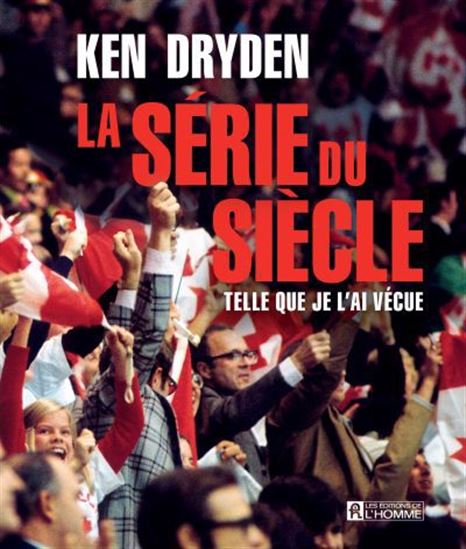 La série du siècle. Telle que je l'ai vécue La série du siècle. Telle que je l'ai vécue