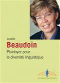 Plaidoyer pour la diversité linguistique Plaidoyer pour la diversité linguistique