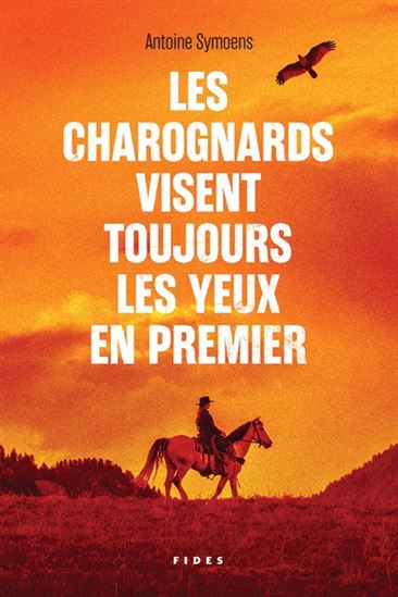 Les charognards visent toujours les yeux en premier Les charognards visent toujours les yeux en premier