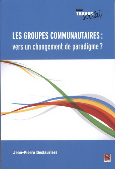 Les groupes communautaires Les groupes communautaires