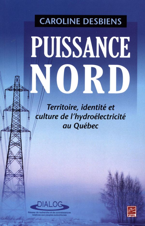 Puissance Nord : territoire, identité et culture Puissance Nord : territoire, identité et culture
