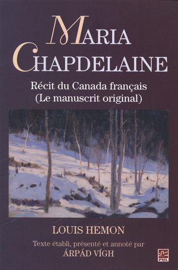 Maria Chapdelaine. Récit du Canada français. Manuscrit original Maria Chapdelaine. Récit du Canada français. Manuscrit original
