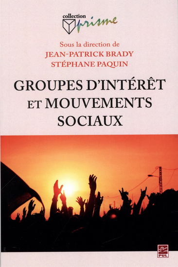 Groupes d'intérêt et mouvements sociaux Groupes d'intérêt et mouvements sociaux