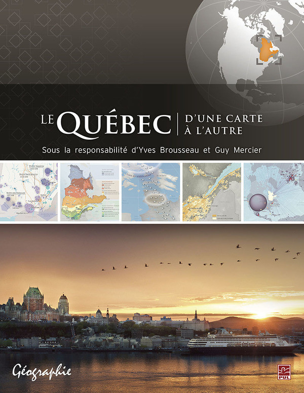Le Québec d'une carte à l'autre Le Québec d'une carte à l'autre