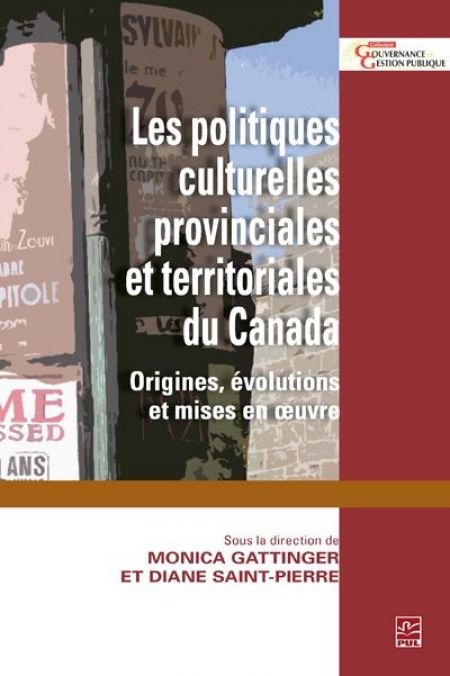 Les politiques culturelles provinciales et territoriales duCanada Les politiques culturelles provinciales et territoriales duCanada
