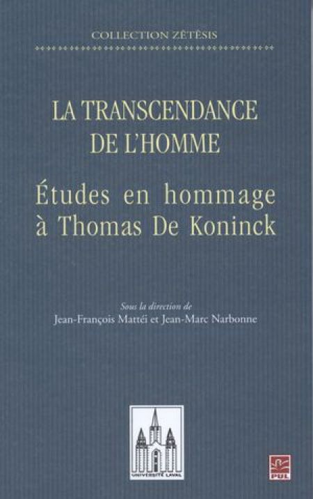 La transcendance de l'homme Études en hommage à Thomas De Ko La transcendance de l'homme Études en hommage à Thomas De Ko