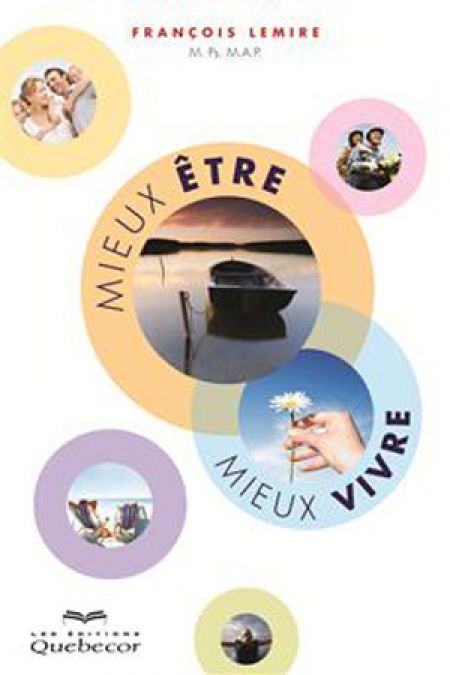 Mieux être, mieux vivre Mieux être, mieux vivre