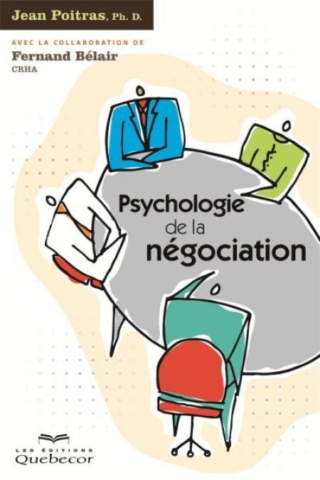Psychologie de la négociation Psychologie de la négociation