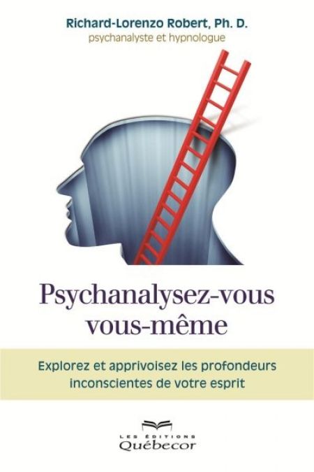 Psychanalyser vous vous-même Psychanalyser vous vous-même