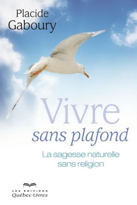 Vivre sans plafond 3e éd. Vivre sans plafond 3e éd.