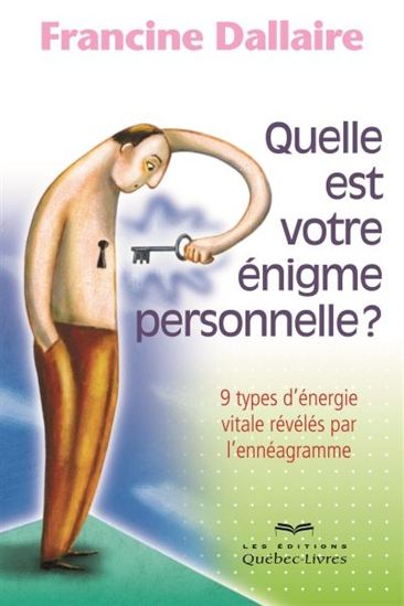 Quelle est votre énigme personnelle ? 9 types d'énergie vita Quelle est votre énigme personnelle ? 9 types d'énergie vita