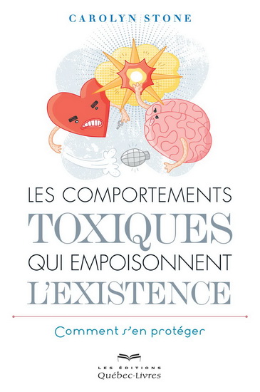 Les comportements toxiques qui empoisonnent l'existence 3è é Les comportements toxiques qui empoisonnent l'existence 3è é