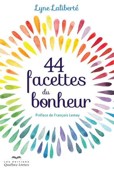 44 facettes du bonheur 44 facettes du bonheur