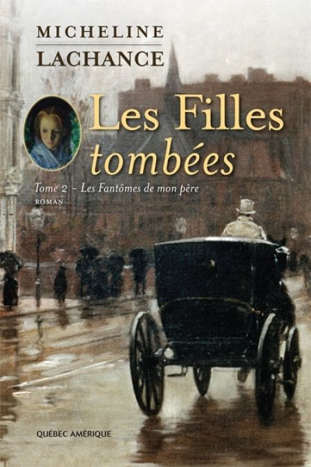 Les filles tombées v 02 Les fantômes de mon père Les filles tombées v 02 Les fantômes de mon père