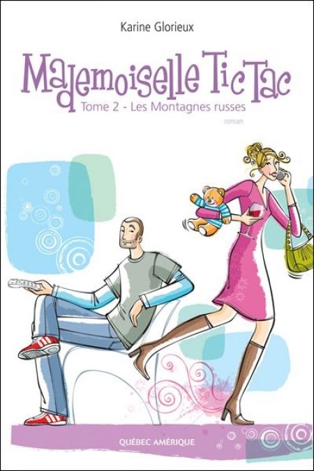 Mademoiselle Tic Tac v 02 Les Montagnes russes Mademoiselle Tic Tac v 02 Les Montagnes russes
