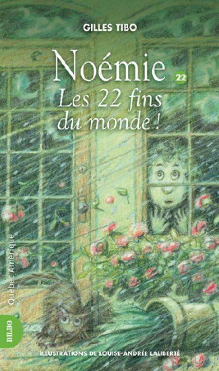 Noémie v. 22, Les 22 fins du monde de Noémie Noémie v. 22, Les 22 fins du monde de Noémie