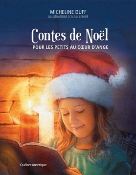 Contes de Noël pour les petits et grands Contes de Noël pour les petits et grands