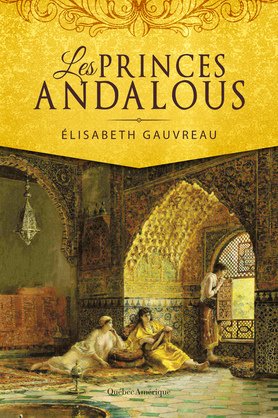 Les princes andalous Les princes andalous