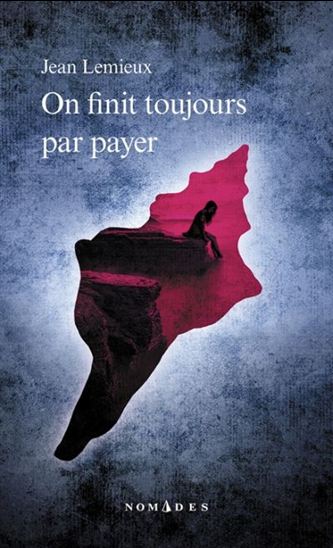 On finit toujours par payer On finit toujours par payer