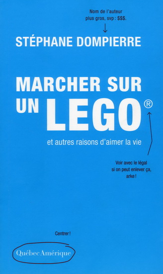 Marcher sur un légo et autres raisons d'aimer la vie Marcher sur un légo et autres raisons d'aimer la vie