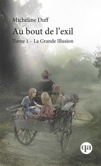 Au bout de l'exil t 01 La grande illusion Au bout de l'exil t 01 La grande illusion