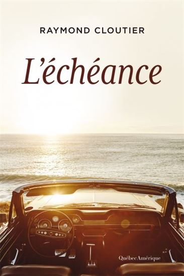 L'échéance L'échéance