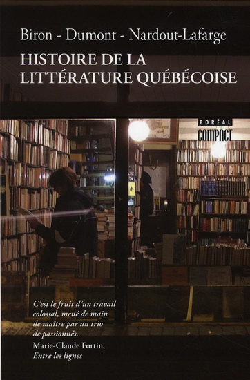 Histoire de la littérature québécoise Histoire de la littérature québécoise