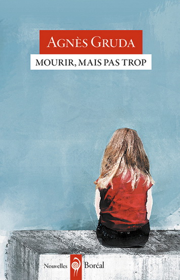 Mourir, mais pas trop Mourir, mais pas trop