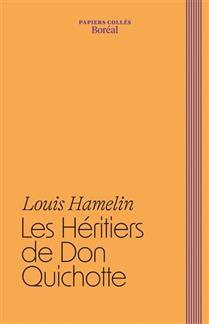 Les Héritiers de Don Quichotte Les Héritiers de Don Quichotte
