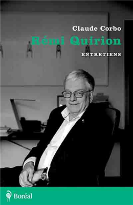 Rémi Quirion : Entretiens Rémi Quirion : Entretiens