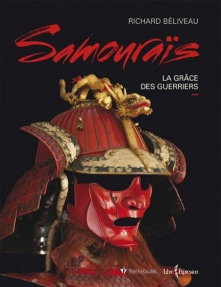 Samouraï : la grâce des guerriers Samouraï : la grâce des guerriers