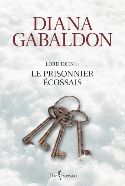 Lord John et le prisonnier écossais Lord John et le prisonnier écossais