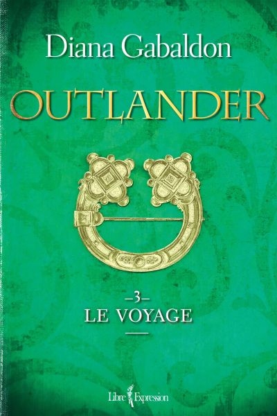 Outlander v. 03 Le voyage Outlander v. 03 Le voyage