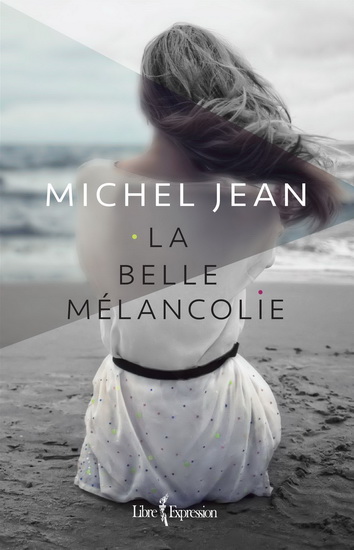 La belle mélancolie La belle mélancolie