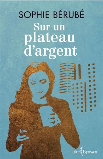 Sur un plateau d'argent Sur un plateau d'argent