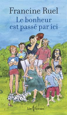 Le bonheur est passé par ici Le bonheur est passé par ici