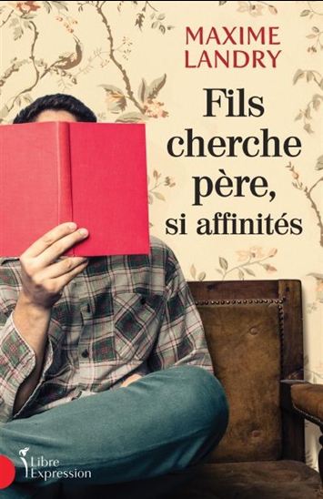 Fils cherche père, si affinités Fils cherche père, si affinités
