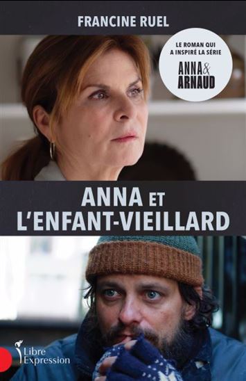 Anna et l'enfant-vieillard Anna et l'enfant-vieillard