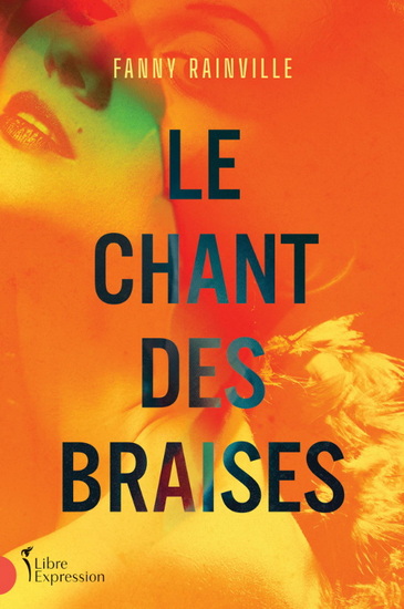 Le chant des braises Le chant des braises