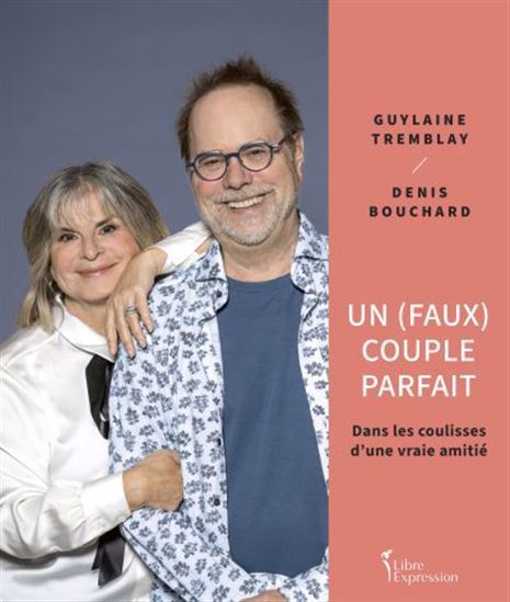 Un (faux) couple parfait. Dans les coulisses d'une vraie ami Un (faux) couple parfait. Dans les coulisses d'une vraie ami