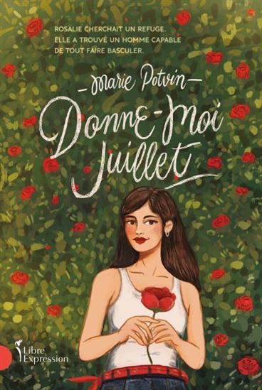 Donne-moi Juillet Donne-moi Juillet